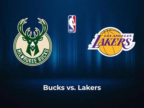 bucks vs lakers prediction|Bucks vs Lakers NBA Odds, Picks and Predictions Tonight .
